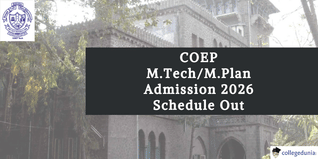 COEP M.Tech/M.Plan Admission 2026 Schedule Out @coeptech.ac.in; Apply Online from March 25